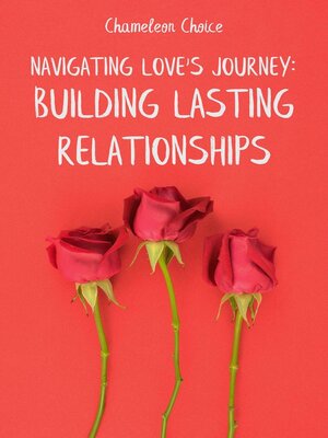 cover image of Navigating Love's Journey